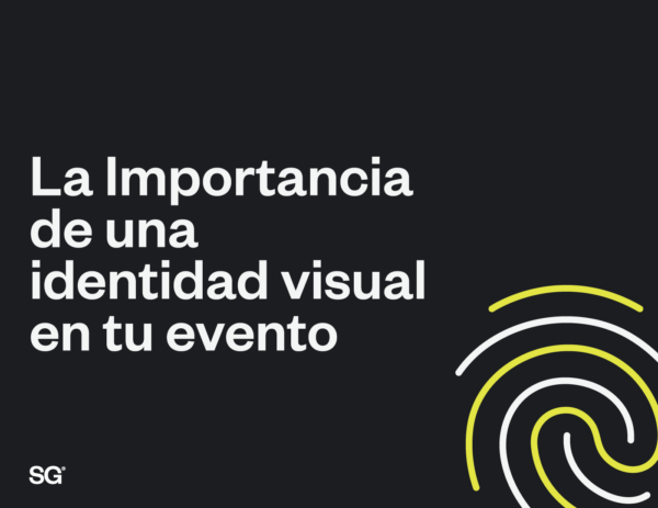 La Importancia de una Identidad Visual en tu evento